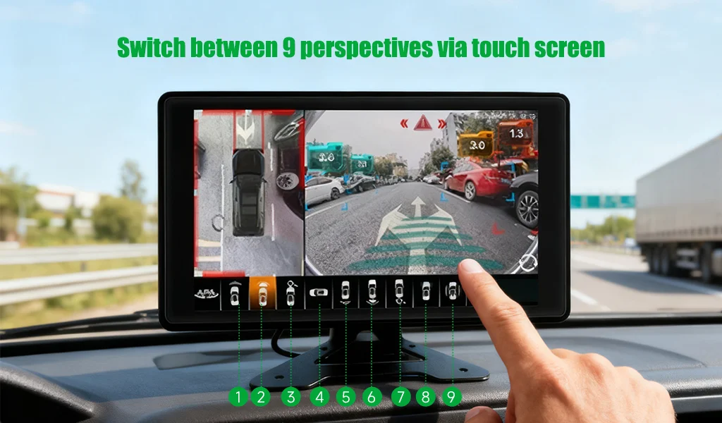 Switch between 9 different perspectives via the touch screen